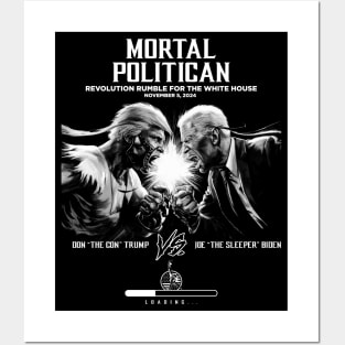 Mortal Politican - Trump vs Biden Posters and Art